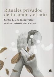 Portada de Rituales privados de tu amor y el mío