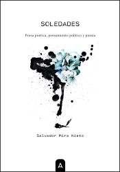 Portada de Soledades: Prosa poética, pensamiento político y poesía