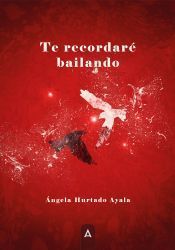 Portada de Te recordar&eacute; bailando