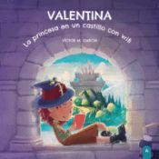 Portada de Valentina, la princesa en un castillo con wifi