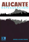 Alicante especulación