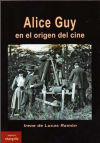 Alice Guy en el origen del cine