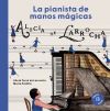 Alicia de Larrocha: La pianista de manos mágicas