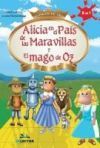 Alicia en el país de las maravavillas y El mago de Oz