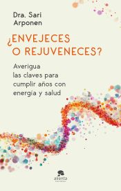 Portada de ¿Envejeces o rejuveneces?