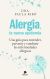 Portada de Alergia, la nueva epidemia, de Paula Ribó