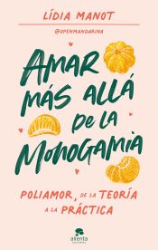 Portada de Amar más allá de la monogamia