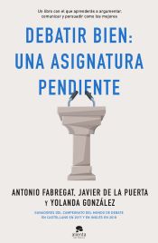 Portada de Debatir bien: una asignatura pendiente