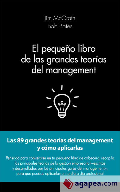 El pequeño libro de las grandes teorías del management