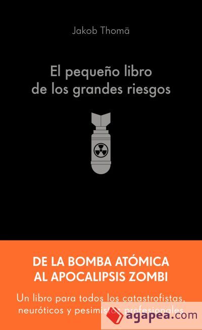 El peque&ntilde;o libro de los grandes riesgos