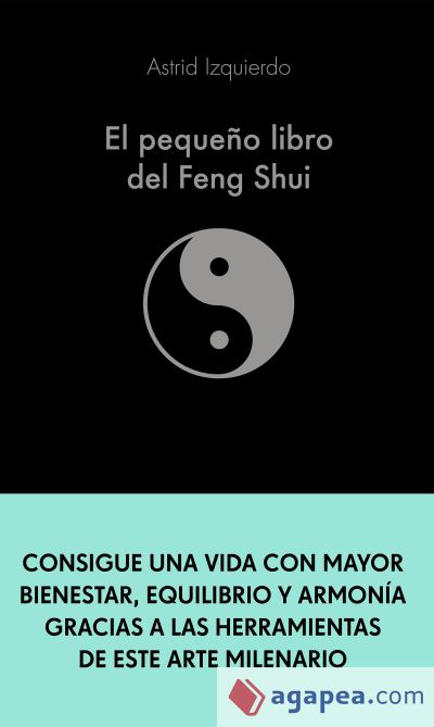 El pequeño libro del Feng Shui