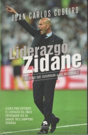 Portada de Liderazgo Zidane: El genio que susurraba a los millennials