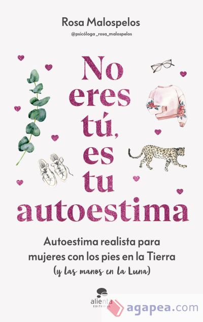 No eres tú, es tu autoestima