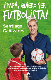 Portada de Papá, yo de mayor quiero ser futbolista