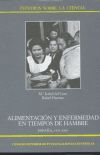 Alimentación y enfermedad en tiempos de hambre, España 1937-1947