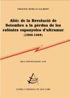 Ali&oacute;: de la Revoluci&oacute; de Setembre a la p&egrave;rdua de les col&ograve;nies espanyoles d'ultramar (1868-1898)