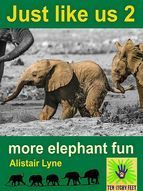 Portada de Just Like Us 2 - More Elephant Fun (Ebook)
