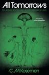 All Tomorrows: The Myriad Species and Mixed Fortunes of Man