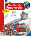 Alles über die Feuerwehr