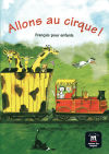 Allons Au Cirque! Livre De L´éleve + Cd