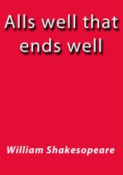 Alls well that ends well (Ebook)