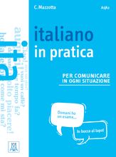 Portada de Italiano in pratica. Livello A1-A2. Libro. Libro + video online