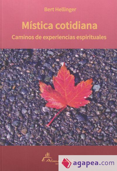 Mística cotidiana: caminos de experiencias espirituales