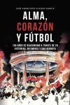 Alma, coraz&oacute;n y f&uacute;tbol