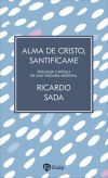 Alma De Cristo, Santif&iacute;came