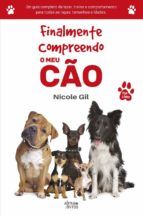 Portada de Finalmente Compreendo o meu cão (Ebook)