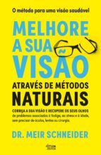 Portada de Melhore a sua Visão Através de Métodos Naturais (Ebook)