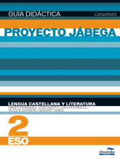 Portada de Lengua Castellana y literatura 2º ESO Canarias. Guía didáctica (Proyecto Jábega)