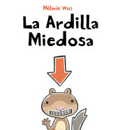 Portada de La Ardilla Miedosa (tapa blanda)