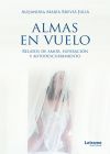 Almas en vuelo. Relatos de amor, superación y autodescubrimiento