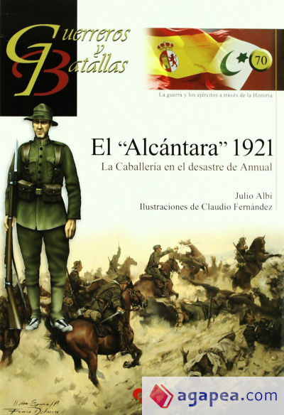 ALCANTARA 1921,EL-LA CABALLERIA EN EL DESASTRE DE ANNUAL