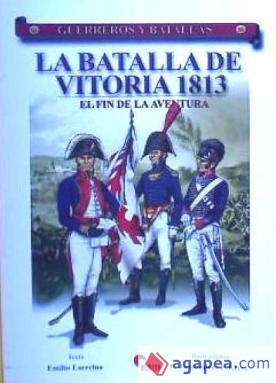 BATALLA DE VITORIA 1813 GUERREROS Y BATALLAS 50