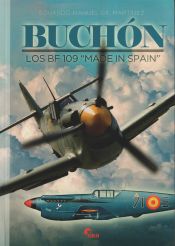 Portada de BUCHÓN: Los Bf 109 "Made in spain"