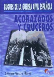 Portada de Buques de la Guerra Civil española, acorazaodos y cruceros
