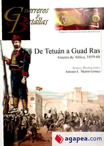 De Tetuán a Guad Ras. Guerra de África, 1859-60
