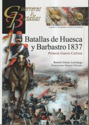 Portada de GUERREROS Y BATALLAS 144: BATALLAS DE HUESCA Y BARBASTRO