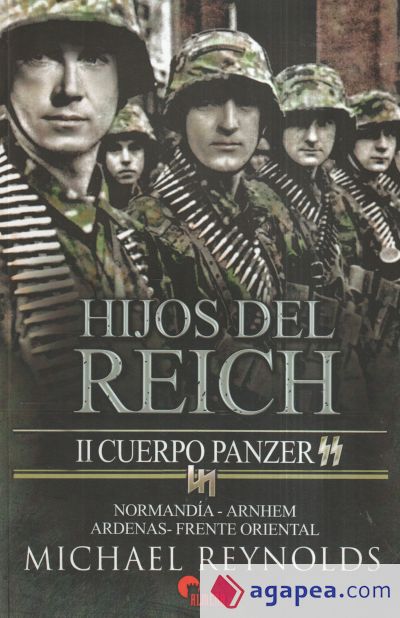 Hijos del Reich. II Cuerpo Panzer SS