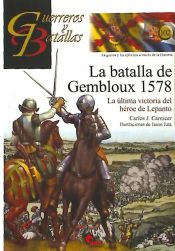 Portada de La batalla de Gembloux 1578: La última victoria del héroe de Lepanto