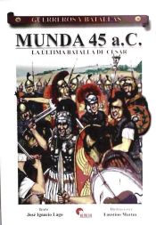 Portada de Munda 45 a.C. : la última batalla de César