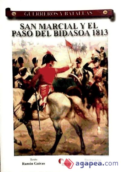 SAN MARCIAL Y EL PASO DEL BIDASOA (1813)