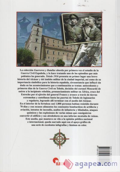 TOLEDO 1936. ASEDIO Y LIBERACION DEL ALCAZAR TOLEDO 1936. ASEDIO Y LIBERACION DEL ALCAZAR