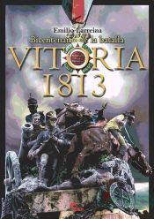 Portada de Vitoria, 1813. Bicentenario de la batalla