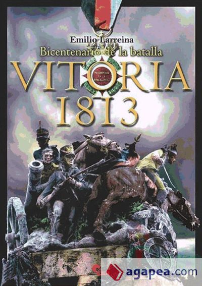 Vitoria, 1813. Bicentenario de la batalla