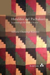 Portada de Heraldos del Pachakuti. La Pentalogía de Manuel Scorza