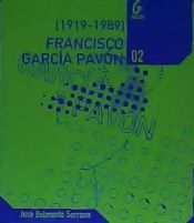 Portada de FRANCISCO GARCIA PAVON:UNA VIDA INVENTADA 1919-1989