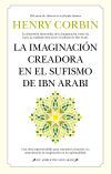 La Imaginación Creadora En El Sufismo De Ibn Arabi